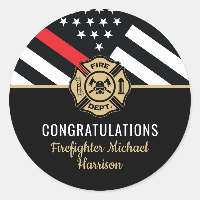 Firefighter Fire Academy Thin Red Line Graduation Classic Round Sticker (Front)