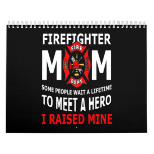 Firefighter Firefighter Mum Some People Calendar