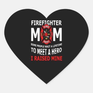 Firefighter   Firefighter Mum Some People Heart Sticker