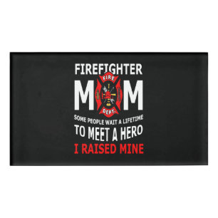 Firefighter   Firefighter Mum Some People Name Tag