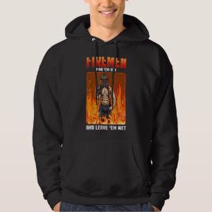 Firefighter Fireman Emt Hero Suggestive Saucy Pran Hoodie