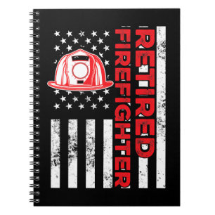 Firefighter Fireman Retired Firefighter Fireman Re Notebook