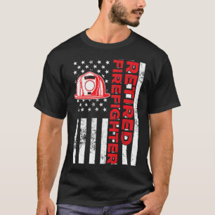 Firefighter Fireman Retired Firefighter Fireman Re T-Shirt