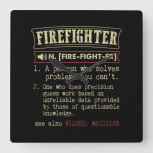 Firefighter Funny Dictionary Term.Png Square Wall Clock