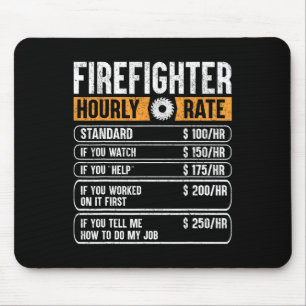 Firefighter Funny Hourly Rate Gifts For Fireman Da Mouse Mat