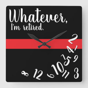 Firefighter Funny Retirement Thin Red Line Square Wall Clock