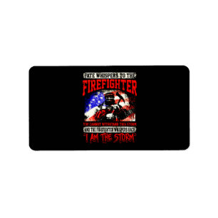 Firefighter Gift Fate Whispers To Firefighter Label