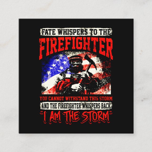 Firefighter Gift | Fate Whispers To Firefighter Square Business Card (Front)