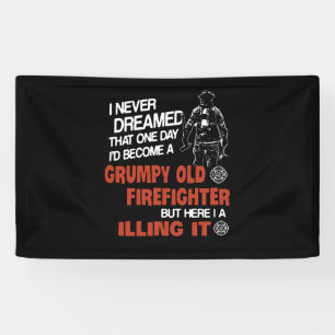 Firefighter Gift Grumpy Old Firefighter Banner