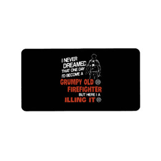 Firefighter Gift | Grumpy Old Firefighter Label