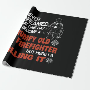 Firefighter Gift   Grumpy Old Firefighter Wrapping Paper