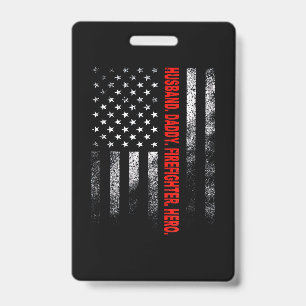Firefighter Gift   Husband Daddy Firefighter Hero ID Badge