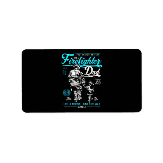 Firefighter Gift | I'm A Firefighter Dad Label