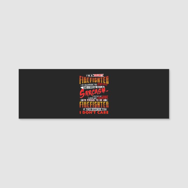 Firefighter Gift | I'm A Grumpy Firefighter Name Tag (Front)