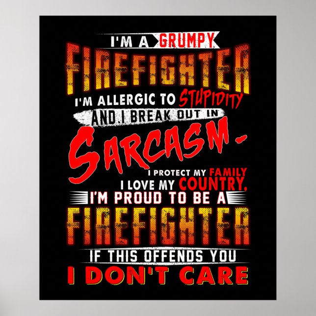 Firefighter Gift | I'm A Grumpy Firefighter Poster (Front)