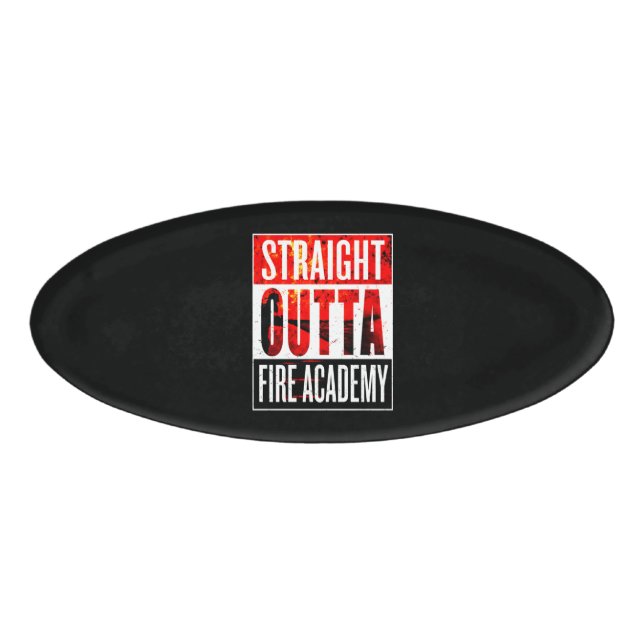 Firefighter Gift | Straight Outta Firefighter Name Tag (Front)