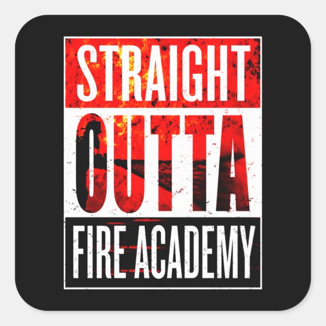 Firefighter Gift | Straight Outta Firefighter Square Sticker (Front)