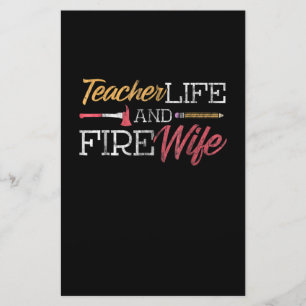 Firefighter Gift   Teacher Life And Fire Wife Stationery