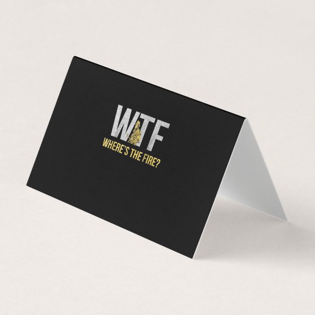 Firefighter Gift | WTF Where's Fire Firefighter Business Card (Front)