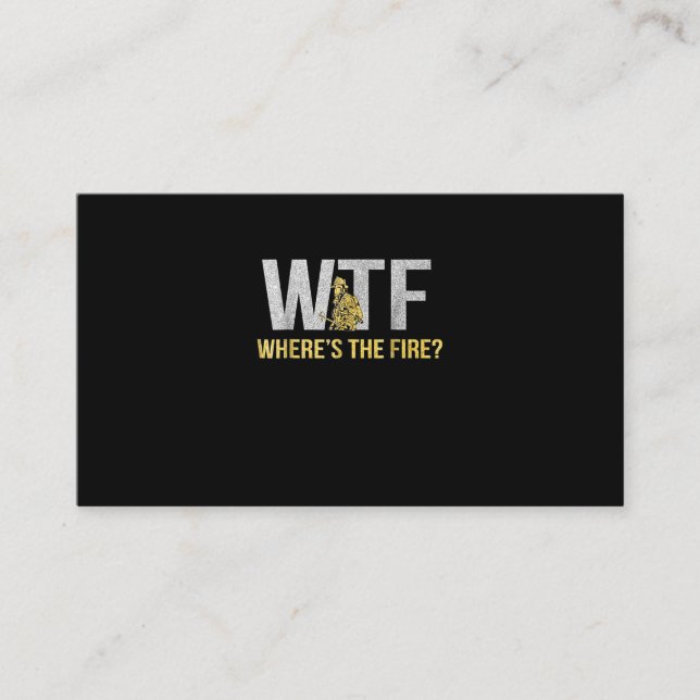 Firefighter Gift | WTF Where's Fire Firefighter Referral Card (Front)