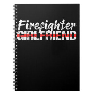Firefighter Girlfriend Thin Red Line Firewoman Notebook