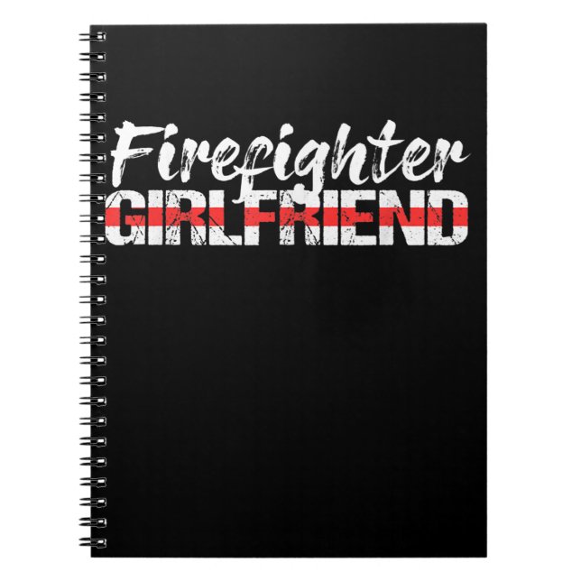 Firefighter Girlfriend Thin Red Line Firewoman Notebook (Front)