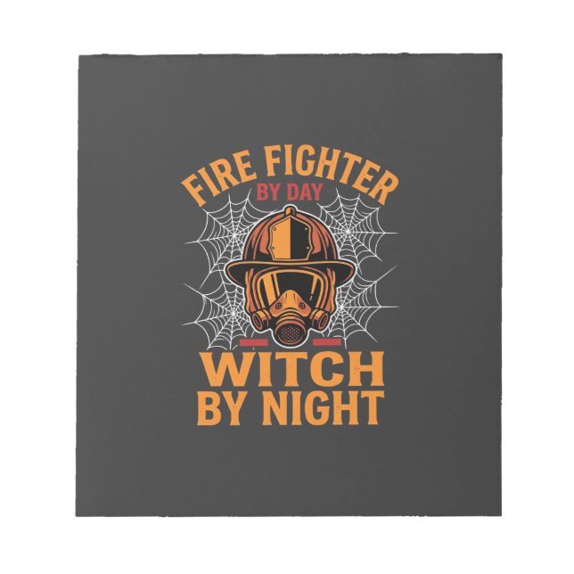 Firefighter Halloween Witch Night Design Notepad (Front)
