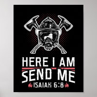 Firefighter Here I Am Send Me Isaiah 6:8