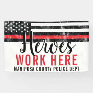 Firefighter Heroes Work Here Red Line America Flag Banner