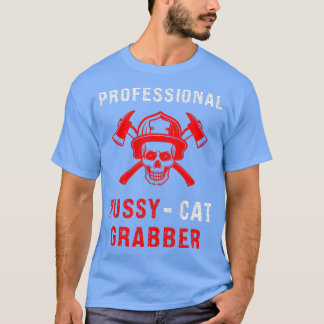 Firefighter  Joke Firefighting Humour Funny Firema T-Shirt