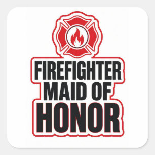 Firefighter maid of honour square sticker