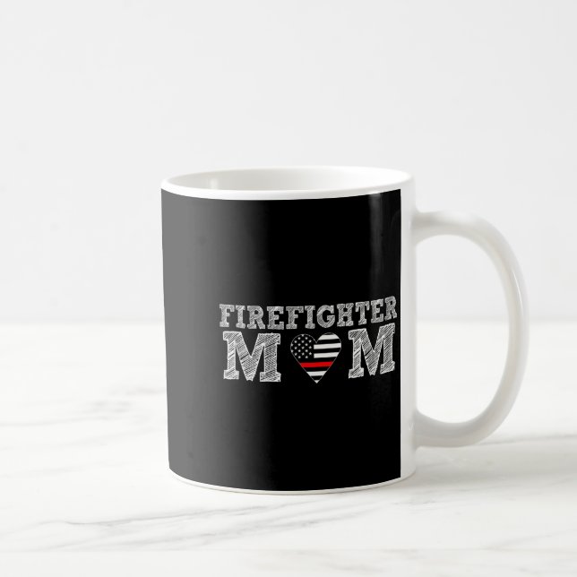 Firefighter Mom Fireman Gift Proud Firefighter Quo Coffee Mug (Right)