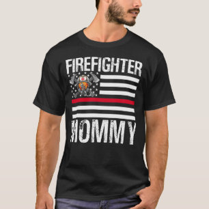 Firefighter MOMMY Support The Thin Red Line US Fla T-Shirt