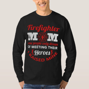 Firefighter Mum Firemen Proud Mama Mothers Day T-Shirt