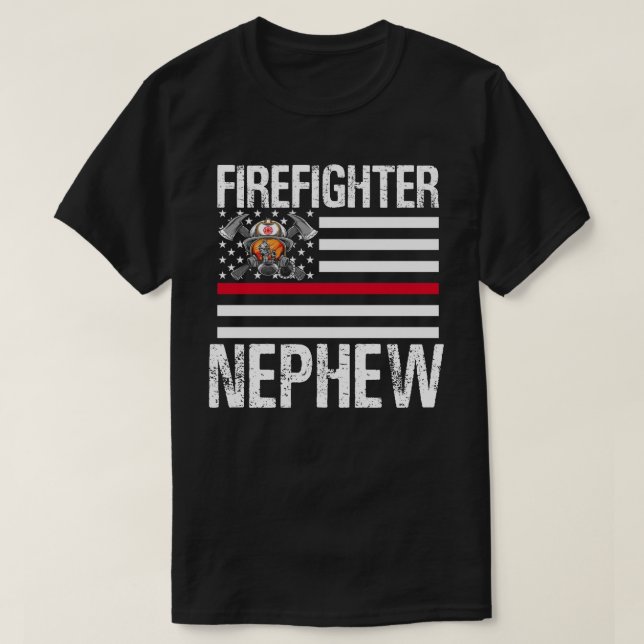 Firefighter NEPHEW Support The Thin Red Line US Fl T-Shirt (Design Front)