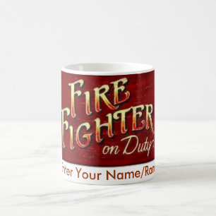 Firefighter On Duty Mug - Customised
