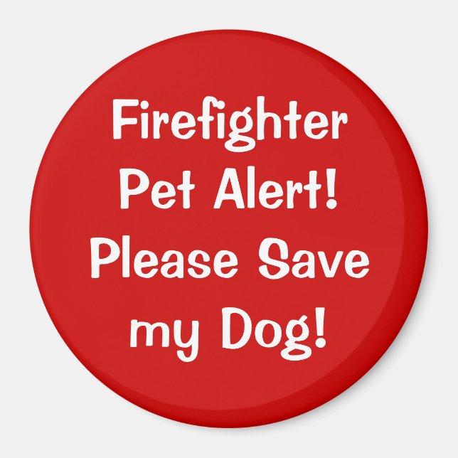 Firefighter Pet Alert! Magnet (Front)