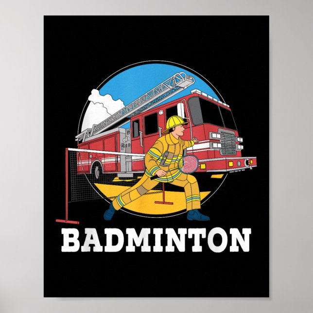 Firefighter Playing Badminton Fireman Firefight Sp Poster (Front)
