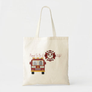 Firefighter, Proud Wife Tote Bag