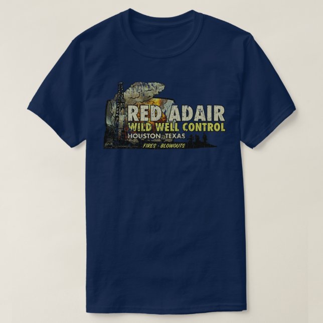 Firefighter Red Adair Wild Well Control 1959  T-Shirt (Design Front)