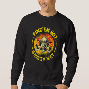 Firefighter Rescuer Firefighting Firewoman Firemen Sweatshirt