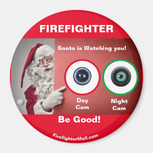 FIREFIGHTER Santa is watching you! Magnet