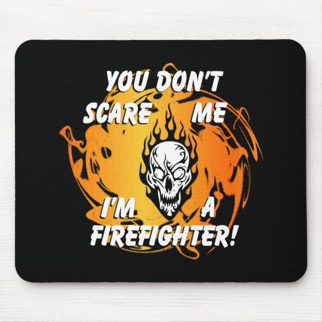 Firefighter Scare Mouse Mat (Front)