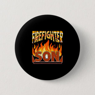 Firefighter Son Fireman Gift Proud Firefighter Quo 6 Cm Round Badge