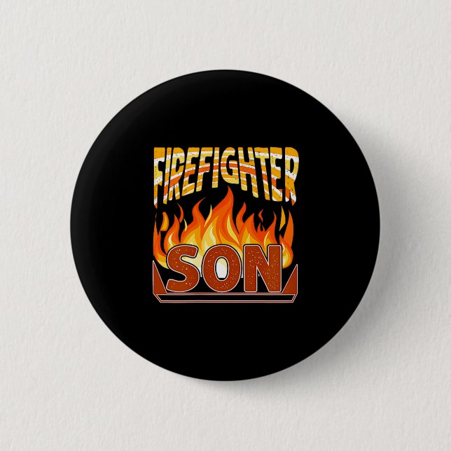 Firefighter Son Fireman Gift Proud Firefighter Quo 6 Cm Round Badge (Front)