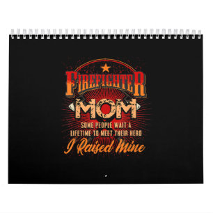 Firefighter Support - Fireman Proud Mum Calendar