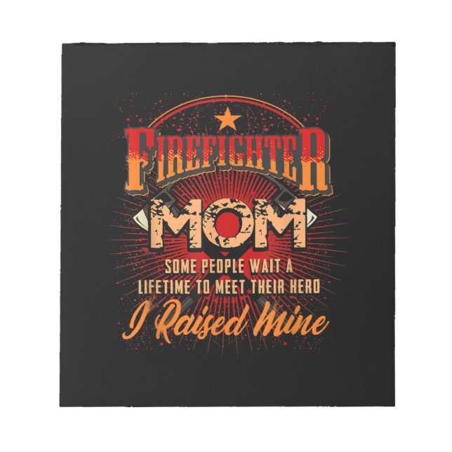 Firefighter Support - Fireman Proud Mum Notepad (Front)