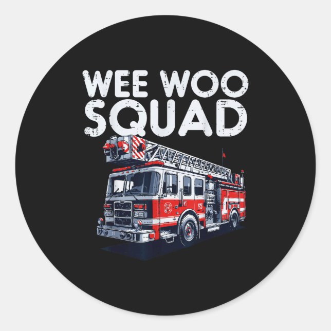 Firefighter Truck Wee Woo Squad Fireman Men Boys K Classic Round Sticker (Front)
