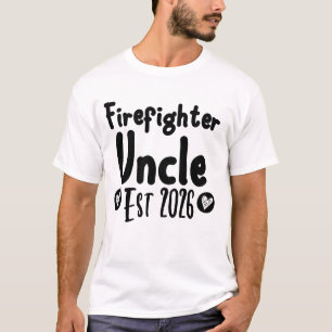 Firefighter Uncle Est 2026 – Funny New Uncle T-Shirt