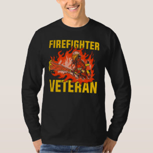 Firefighter Veteran Retiree Retired Retirement Fir T-Shirt